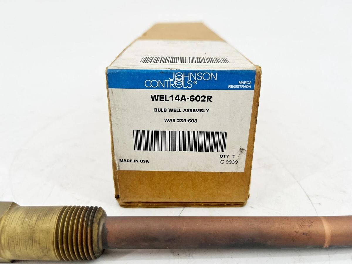New Johnson Controls WEL14A-602R Bulb Well Assembly 239-608