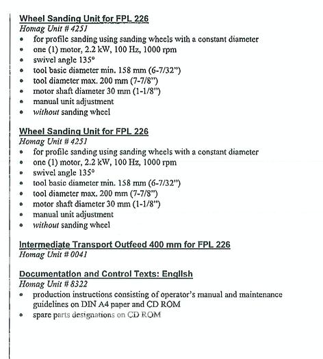 Used 2007 Homag Optimat FPL 226/7 Double End Tenoner