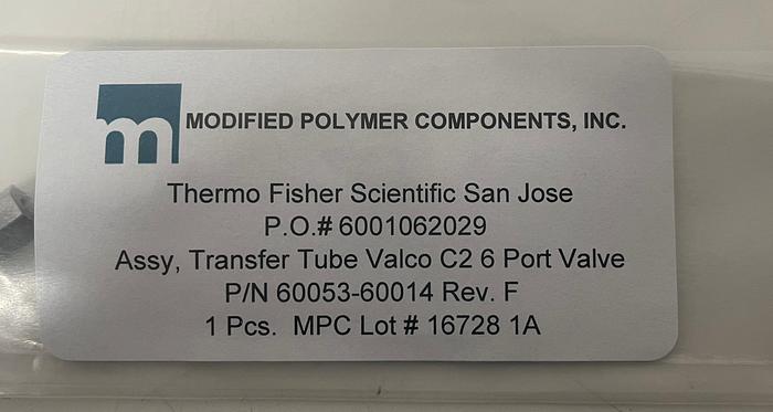 Modified Thermo Fisher 6001062029 Assy, Transfer Tube Valco C2 6 Port Valve