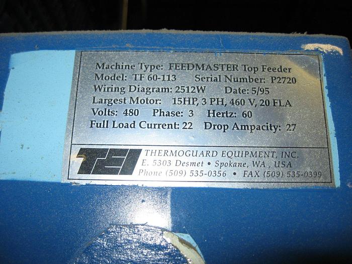 Used THERMOGUARD EQUIPMENT FEEDMASTER TF 60 113 TOP PREFEEDER