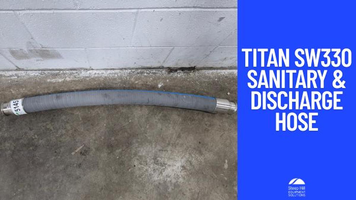 Used Titan Industries SW330 Sanitary Suction & Discharge Hose