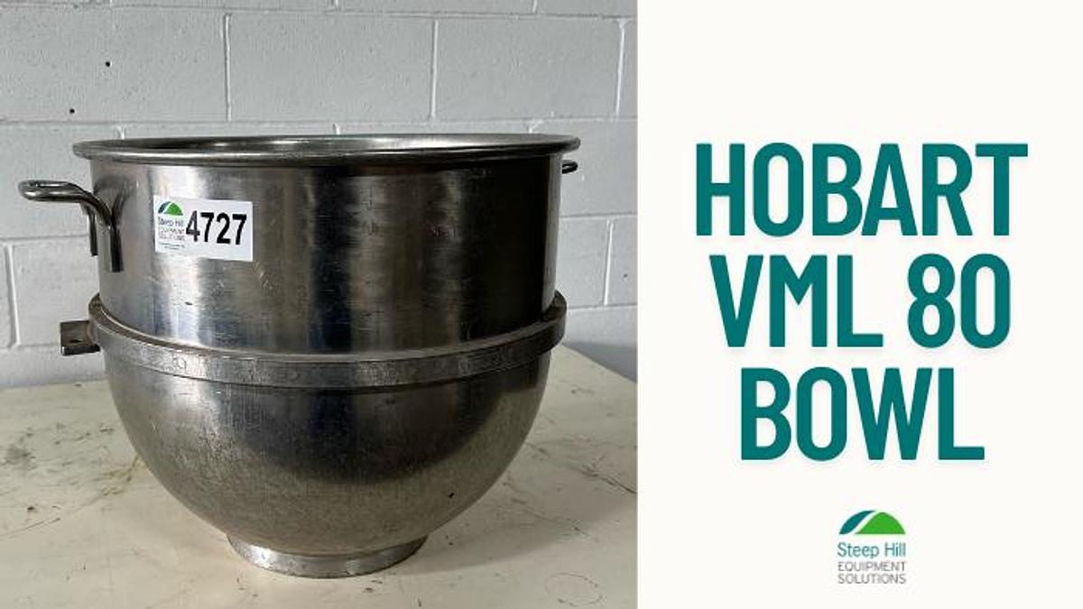 Used Hobart VML 80 SS Bowl