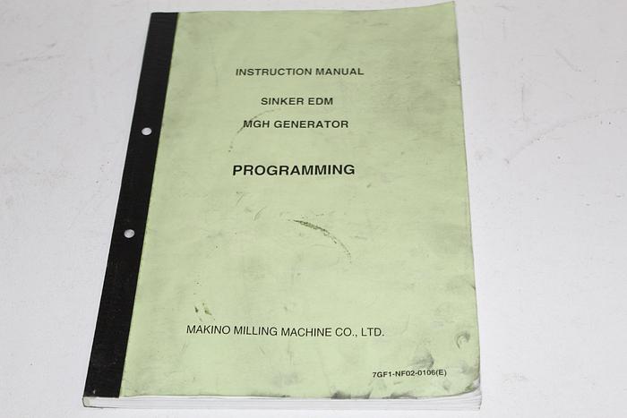 Parts Only Makino Instruction Manual Sinker EDM MGH Generator Programming (B5)