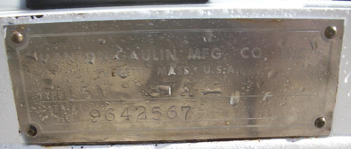 Used Homogenizer, Gaulin, Mdl 15M8TA, 1 Stage, S/St, #S740788