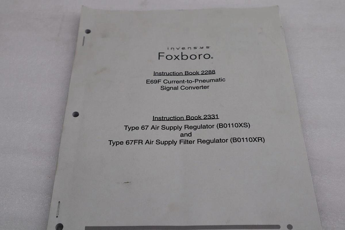 Used FOXBORO E69FB13RS AIR CONVERTER / PRESSURE REGULATOR B182C8N2LB STOCK #1703
