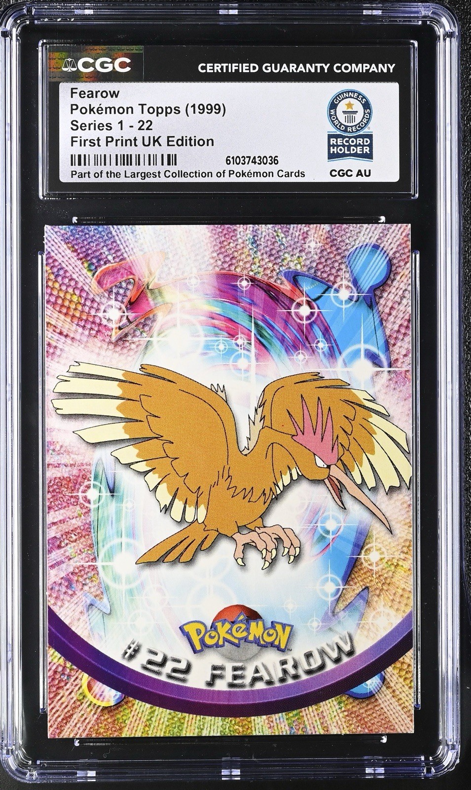 Used 1999 Fearow Topps Tv Pokemon #22 First Print UK Edition CGC WORLD RECORD 1/1