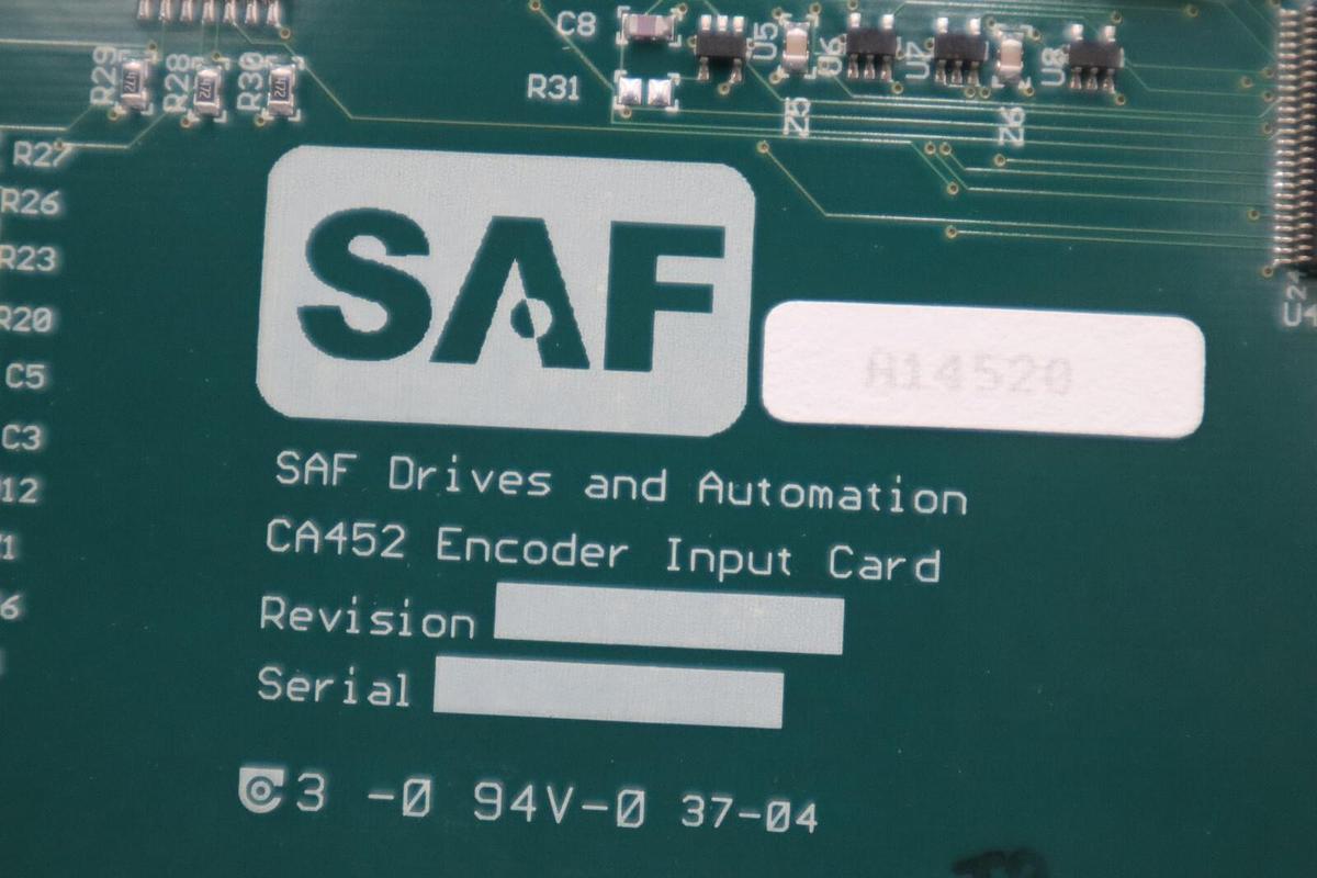 NEW SAF Drive Systems CA452 Encoder Input Card Rev: A A14520 STOCK G650
