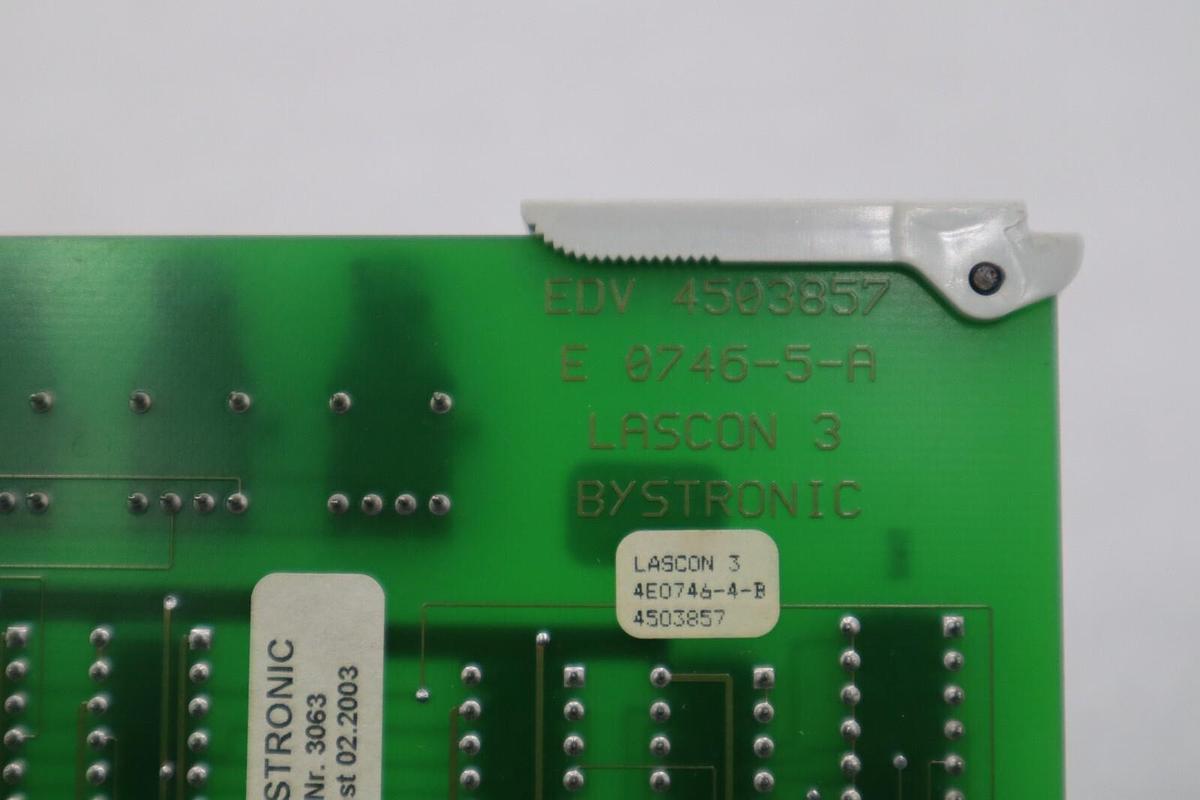 Used Bystronic Laser EDV 4503857 / BYSTRONIC E-0746-5-A LASCON 3 BOARD PCB STOCK 5055