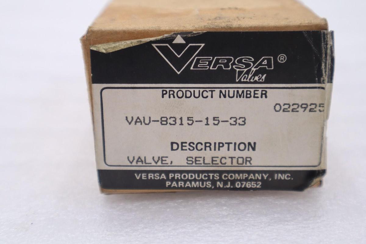 Used VERSA VALVES VAU-8315-15-33 VALVE SELECTOR #K-2690