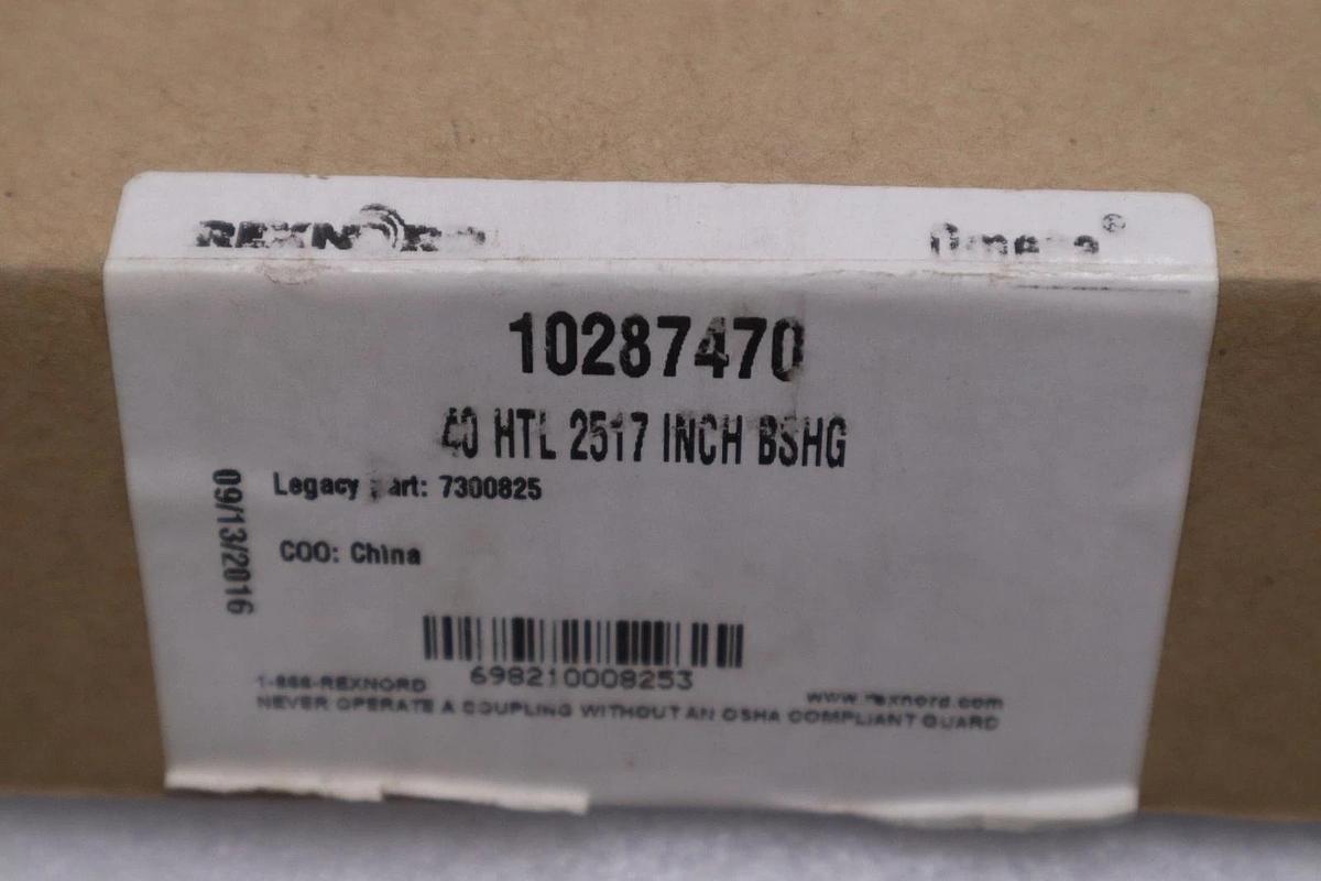 Used Rexnord 10287470 40 HTL 2517 INCH BSHG 7300825 - NEW IN BOX - STOCK GF486A