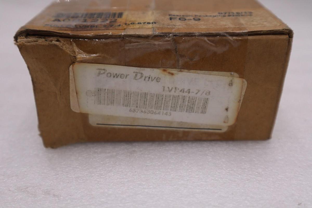 NEW POWER DRIVE 1VP44-7/8 / 1VP4478 STOCK H98A