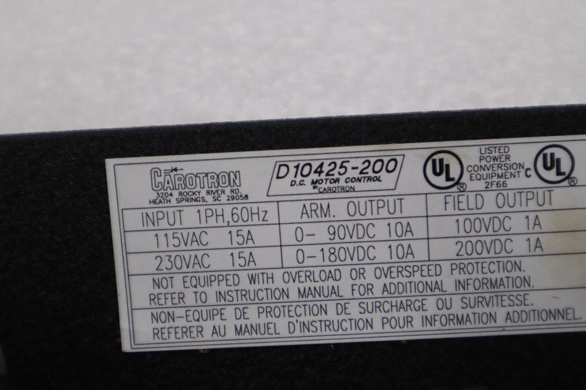 Used D10425-200 Carotron DC Regenerative Motor Control *REFURBISHED* STOCK 3989-A