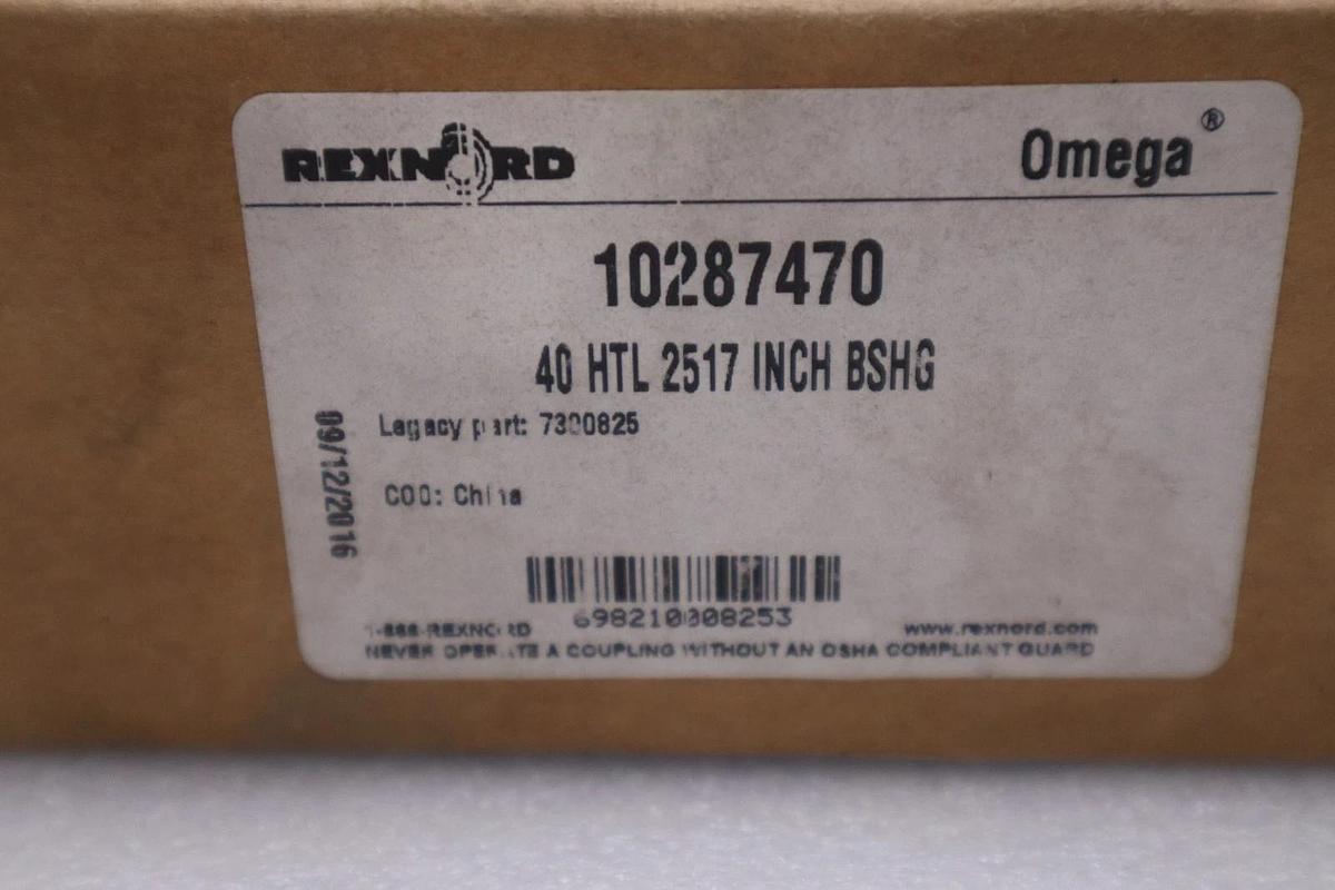 Used Rexnord 10287470 40 HTL 2517 INCH BSHG 7300825 - NEW IN BOX - STOCK GF447A