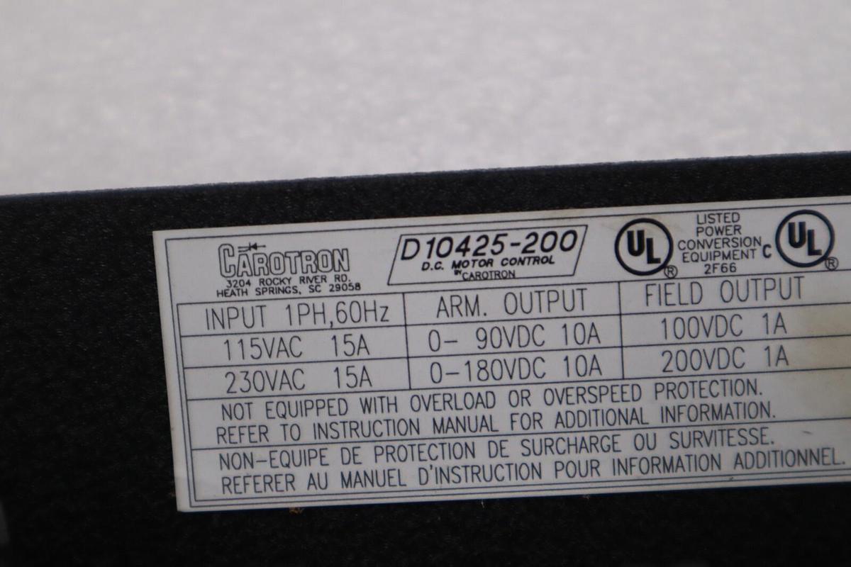 Used D10425-200 Carotron DC Regenerative Motor Control *REFURBISHED* STOCK 3989-A