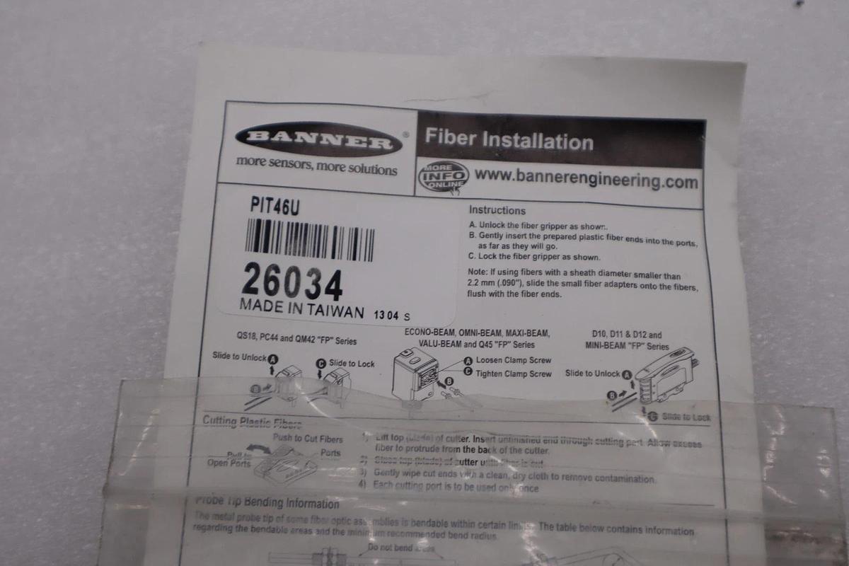Used BANNER ENGINEERING PIT46U 26034B FIBER OPTIC SENSOR STOCK H1244A