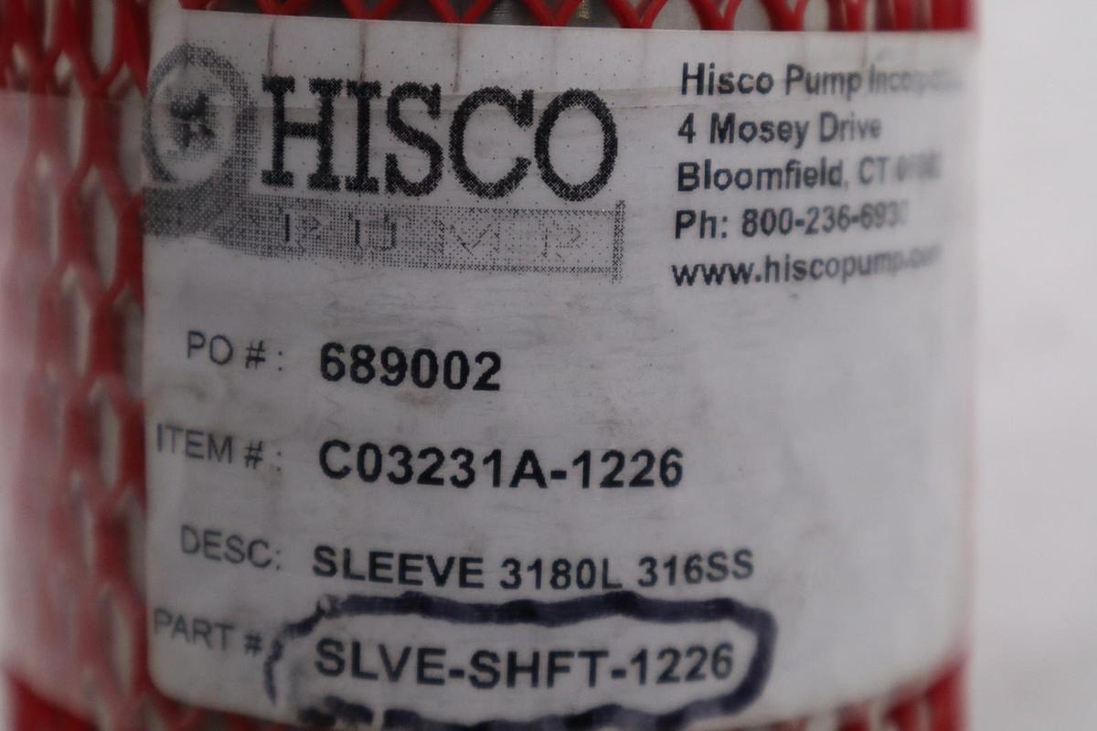 Used HISCO PUMP SLEEVE 3180L 316SS PART #SLVE-SHFT-1226 ITEM #C03231A-1226 #GF-391A
