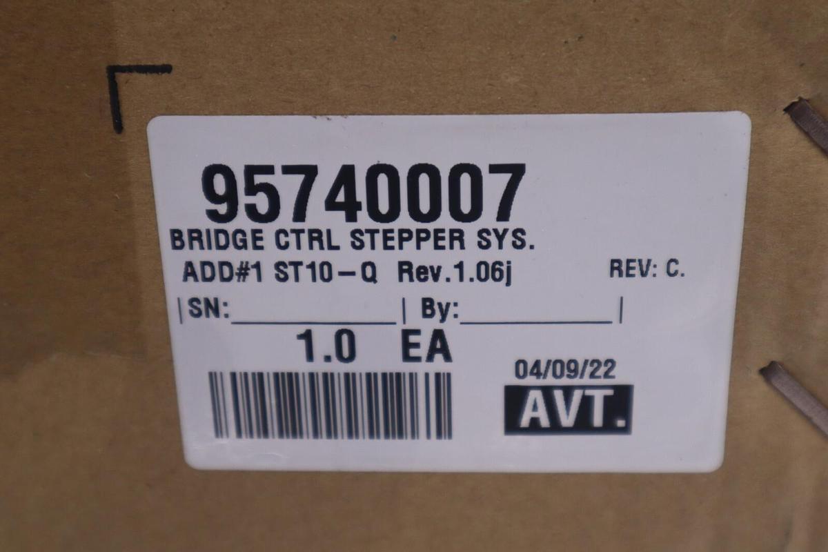NEW AVT 95740007 Bridge Control Stepper System STOCK 5129