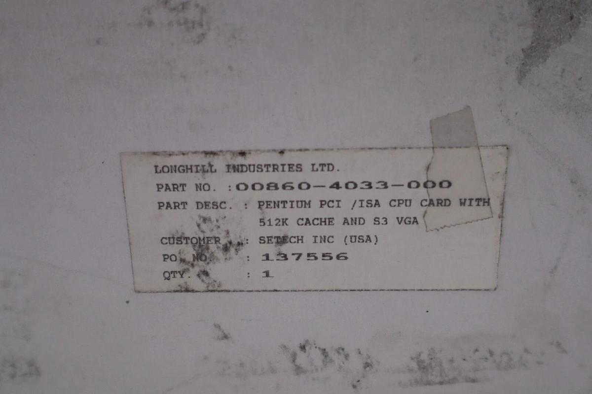 LONGHILL INDUSTRIES 00860-4033-000 PENTIUM VLB /ISA CPU CARD STOCK #2806