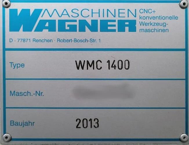 Gebruikt Wagner WMC 1400 I Vertical Machining Center