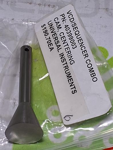 UNIVERSAL INSTRUMENTS 40399003 CENTERING CAM - BRAND NEW