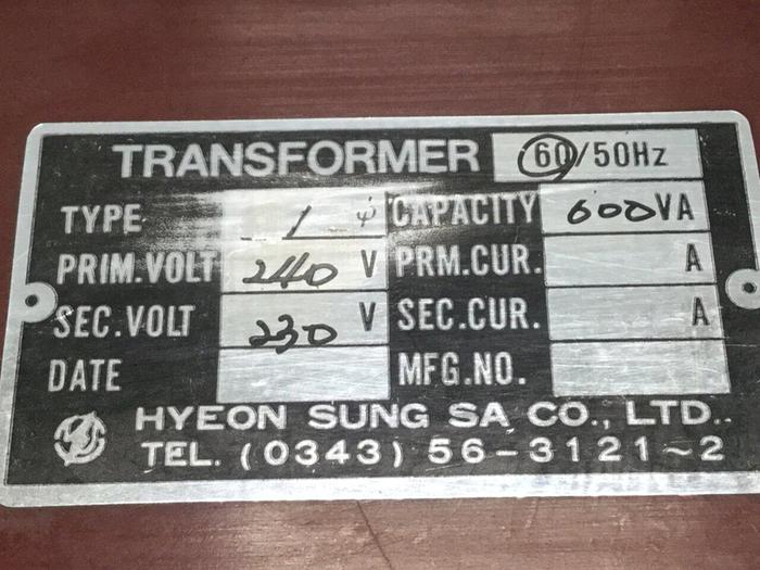 Used HYEON SUNG 600 VA Transformer 600VA #107862