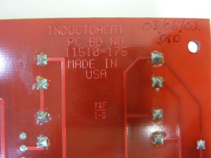 Used INDUCTOHEAT Circuit Board 11510-175 #49420