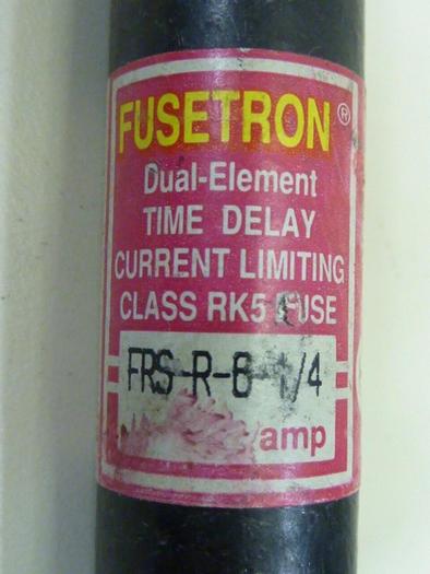 Used FUSETRON 6 1/4 Amp Fuse FRS-R-6-1/4 #62312