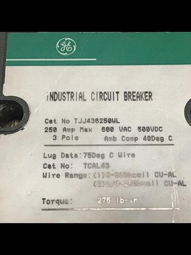 Used GENERAL ELECTRIC / GE 250 Amp Circuit Breaker TJJ436250WL #116835