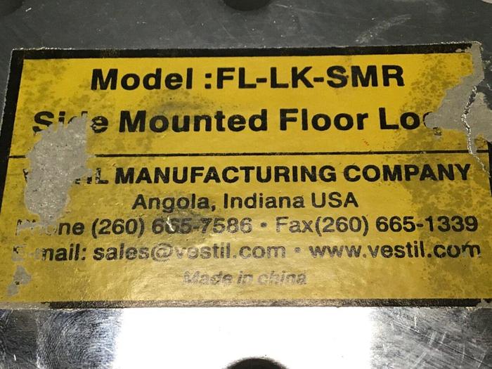 Used VESTIL Side Mounted Floor Lock FL-LK-SMR #113044