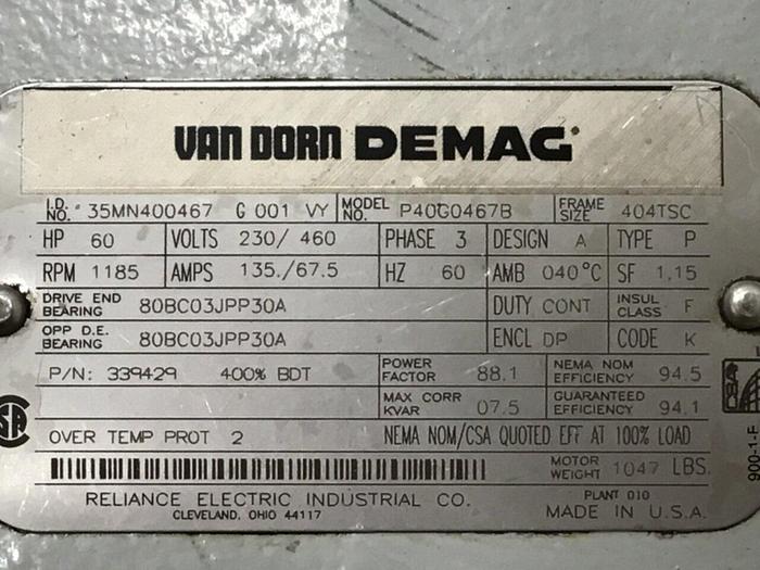 Used RELIANCE ELECTRIC Van Dorn Demag 60 HP Motor P40G0467B Used