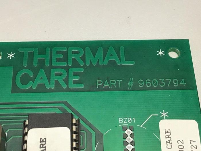 Used THERMAL CARE Circuit Board 9603794 Used