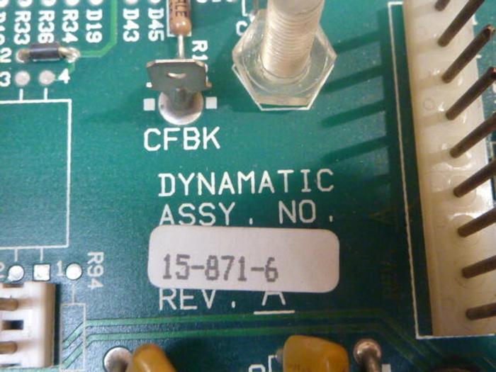 Used DYNAMATIC Power Supply Board 15-871-6 Used