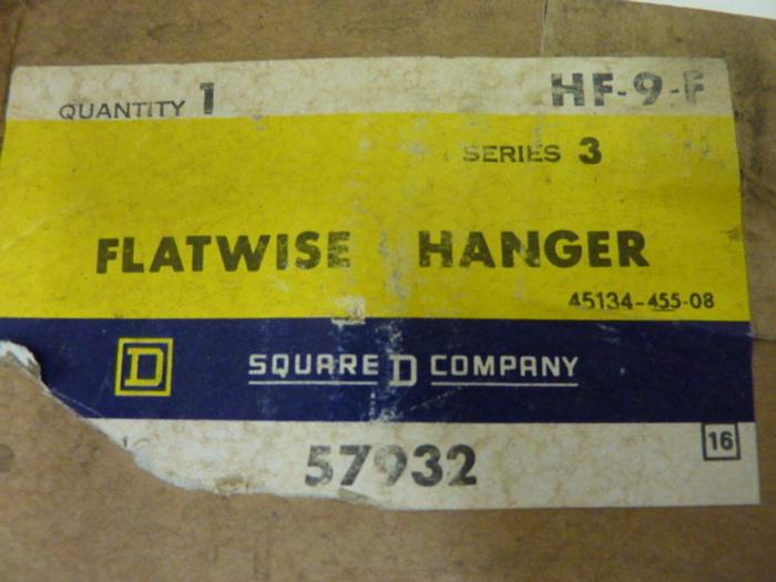 SQUARE D Flatwise Hanger HF-9-F #52594