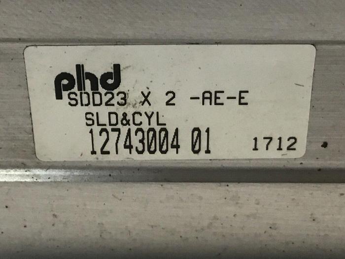 Used PHD INC Cylinder / Slide SDD23 X 2-AE-E #127547