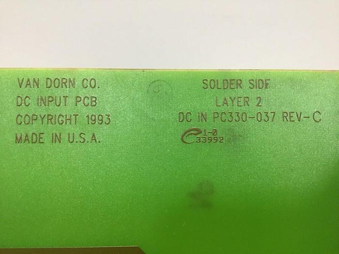Used VAN DORN DC Input Board 330037 PC330-037 Used