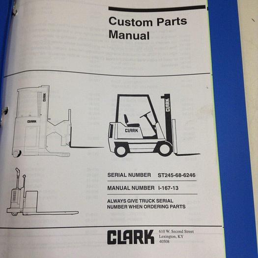 Used CLARK EQUIPMENT Custom Parts Manual I-167-13 #70879