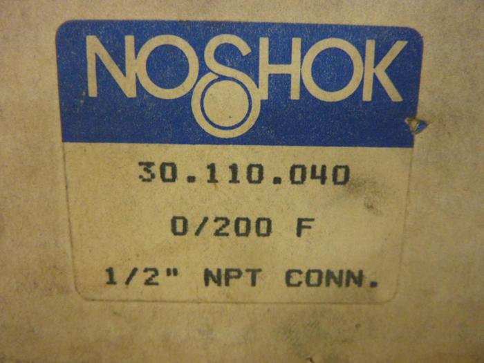 NOSHOK Gauge 0 / 200 F New