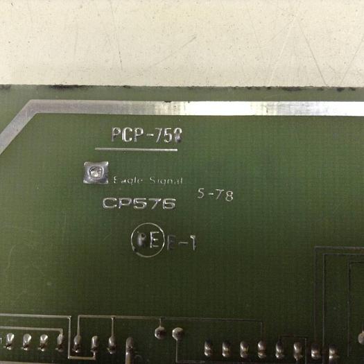 Used EAGLE SIGNAL Circuit Board PCP-758 #78347