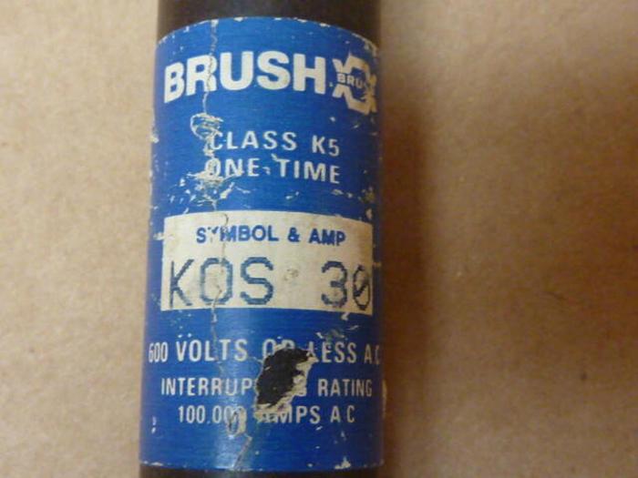 Used BRUSH FUSES 30 Amp Fuse KOS-30 #36419