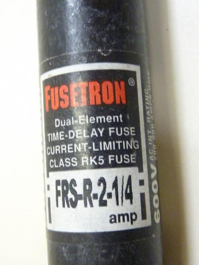 Used FUSETRON / BUSSMANN 2 1/4 Amp Fuse FRS-R-2-1/4 #62372