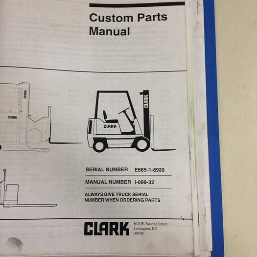 Used CLARK EQUIPMENT Custom Parts Manual I-099-32 #70881
