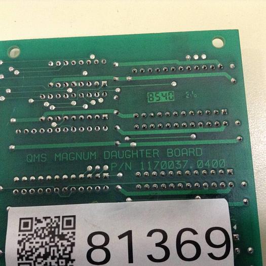 Used QMS Magnum Daughter Board 1170037.0400 #81369