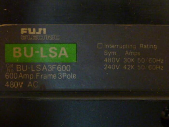 Used FUJI ELECTRIC 600 Amp Circuit Breaker BU-LSAF600 #34964