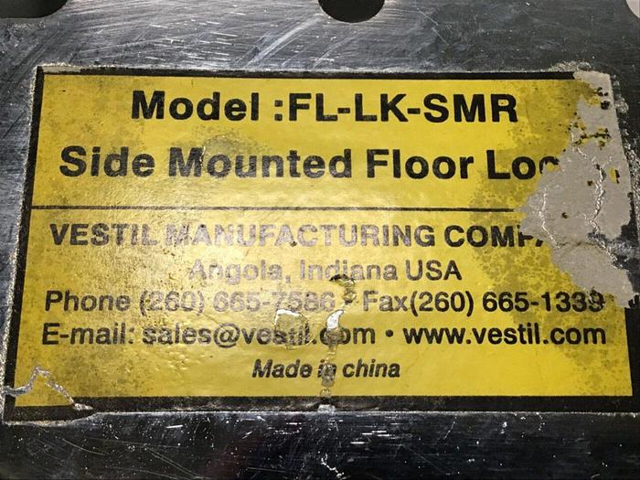 Used VESTIL Side Mounted Floor Lock FL-LK-SMR #113045