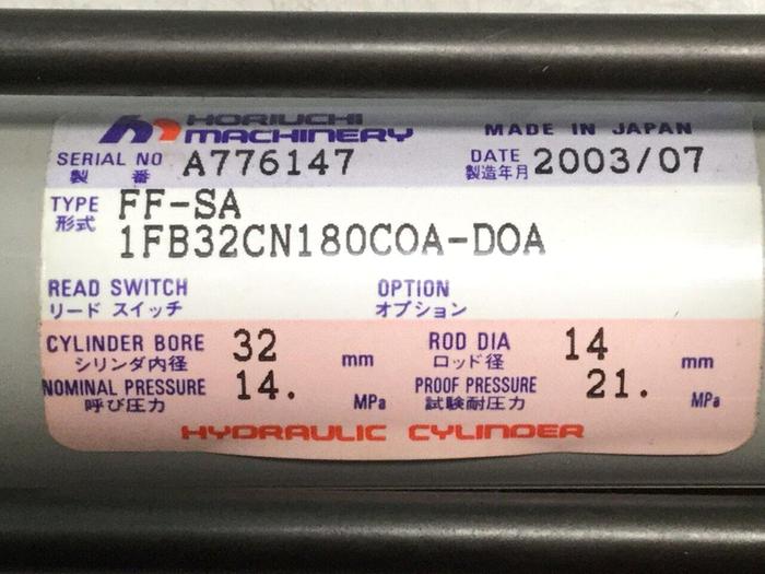 Used HORIUCHI MACHINERY Hydraulic Cylinder FF-SA1FB32CN180COADOA #107631