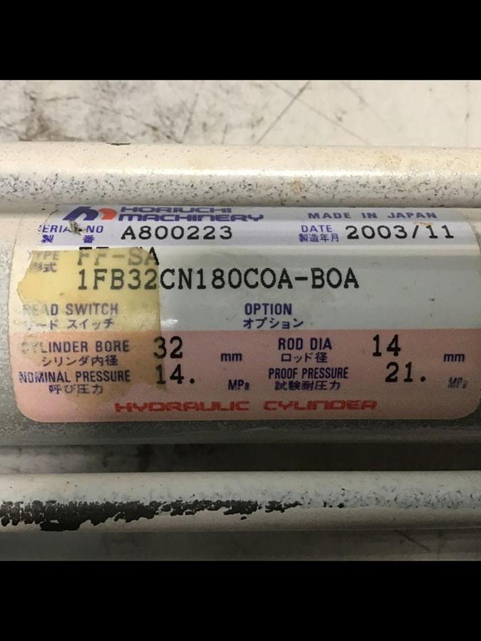 Used HORIUCHI MACHINERY Hydraulic Cylinder FF-SA 1FB32CN180COA-BOA USED