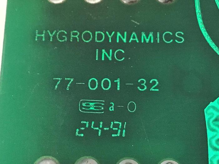 Used HYGRODYNAMIC Circuit Board 77-001-32 #133880