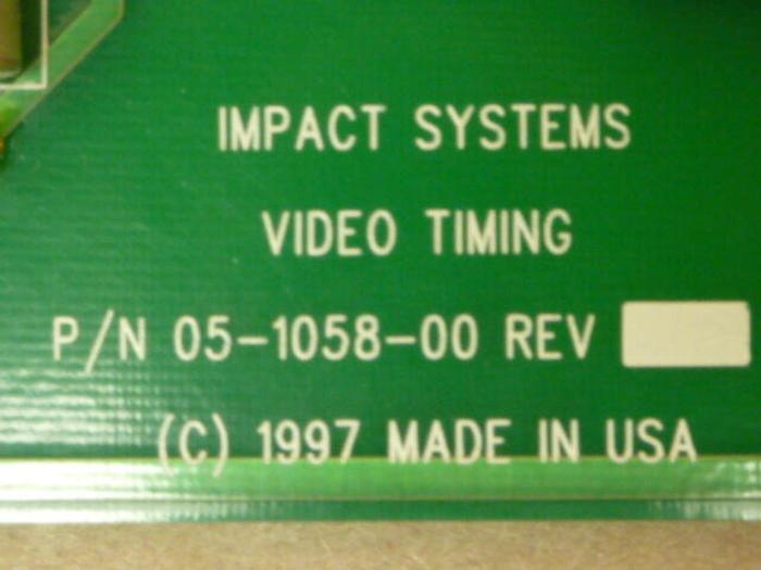 Used IMPACT SYSTEMS Video Timing Card 05-1058-00 #33204