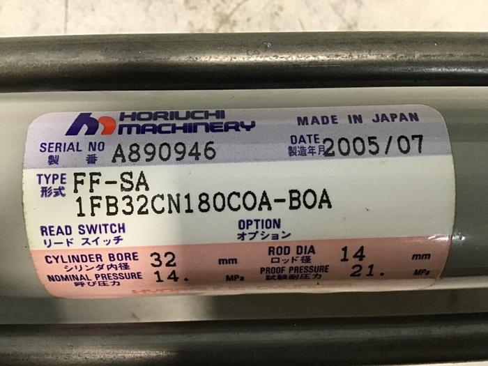 Used HORIUCHI MACHINERY Hydraulic Cylinder FF-SA 1FB32CN180COA-BOA USED