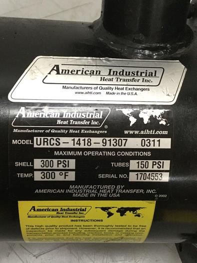 Used AMERICAN INDUSTRIAL Heat Exchanger URCS-1418-91307 Used